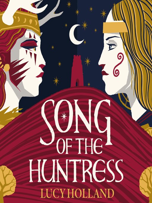 Title details for Song of the Huntress by Lucy Holland - Wait list